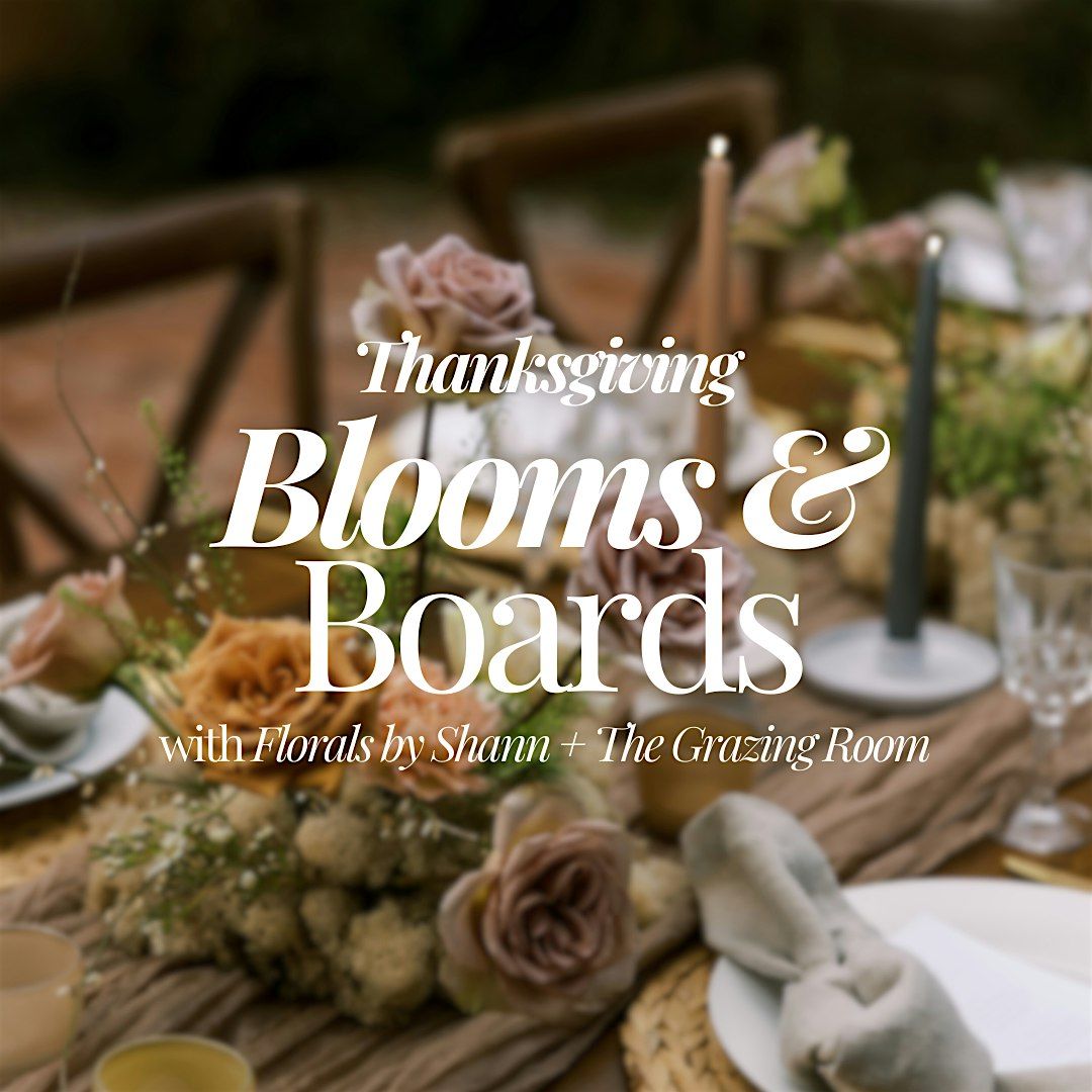 Blooms & Boards - Thanksgiving Floral Centerpiece