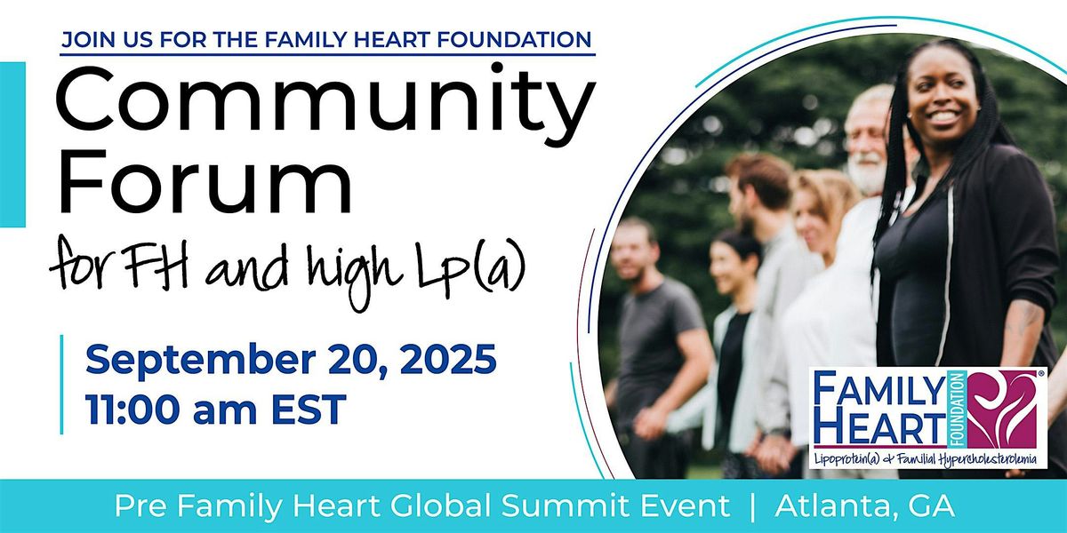 Family Heart Community Forum at the 2025 Global Summit