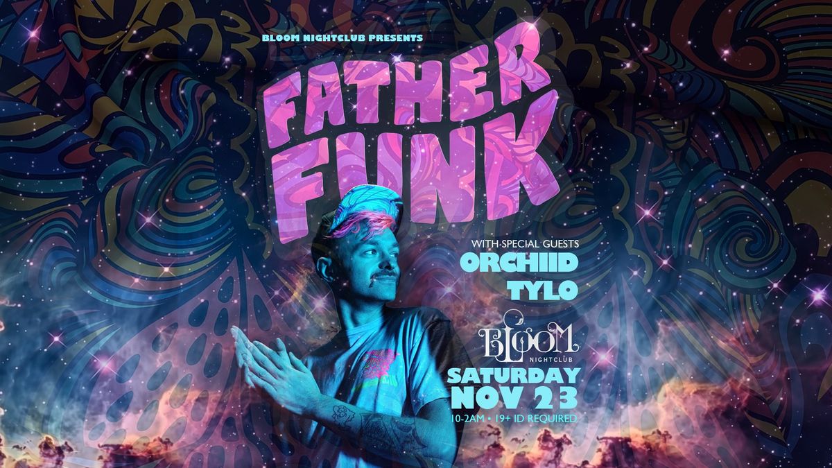 Father Funk Live At Bloom Nightclub