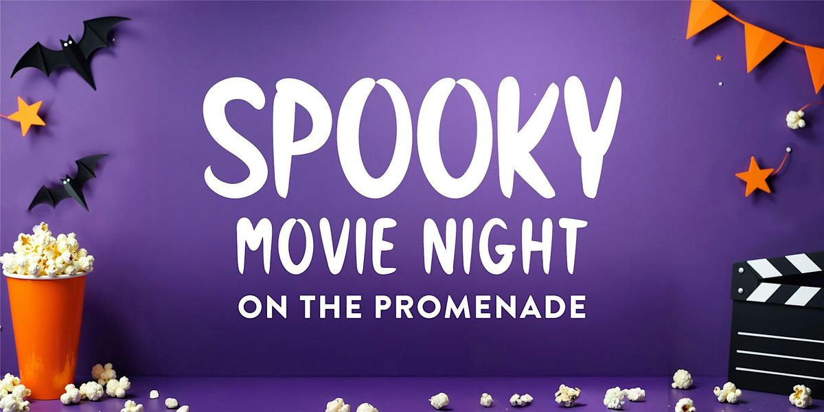 Halloween Spooky Night: Movie on The Promenade