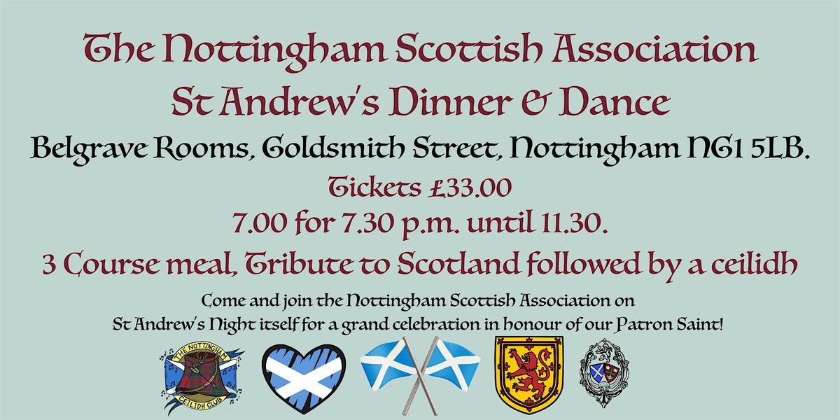 The Nottingham Scottish Association-  St Andrew\u2019s Dinner & Dance