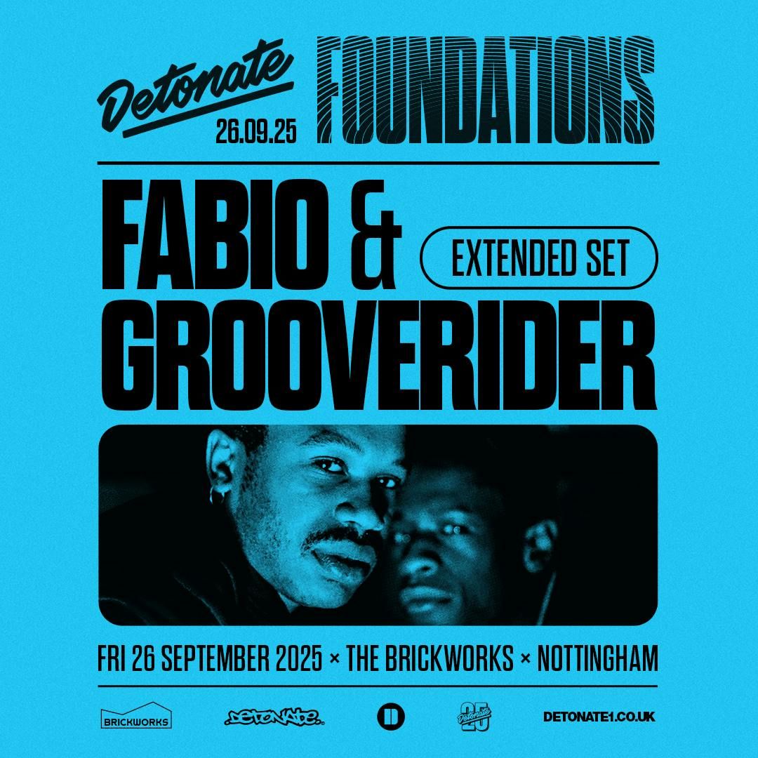 Detonate Foundations: FABIO &amp; GROOVERIDER