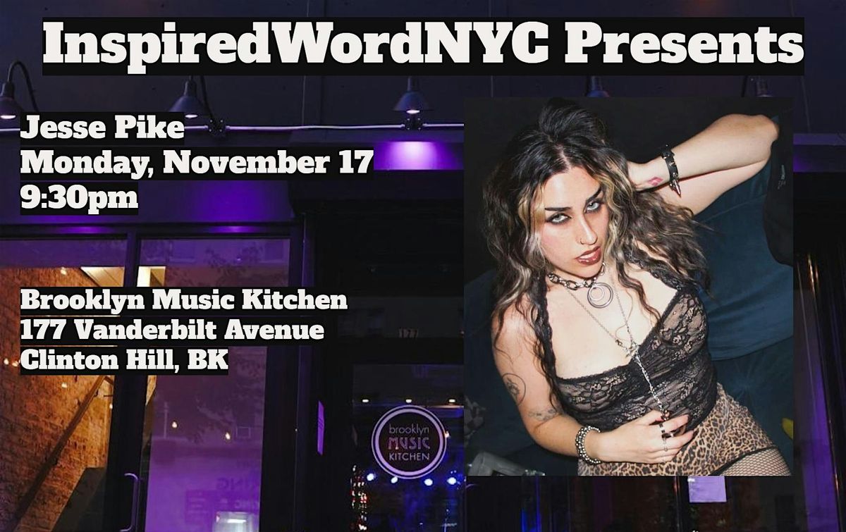 InspiredWordNYC Presents Singer\/Songwriter Jesse Pike at BMK