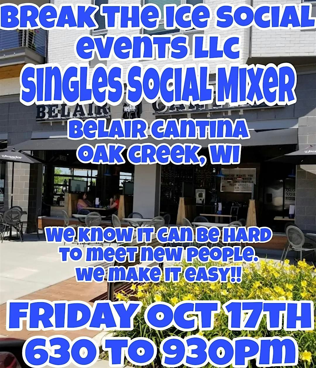 Singles Social Mixer Oak Creek, WI Belair Cantina