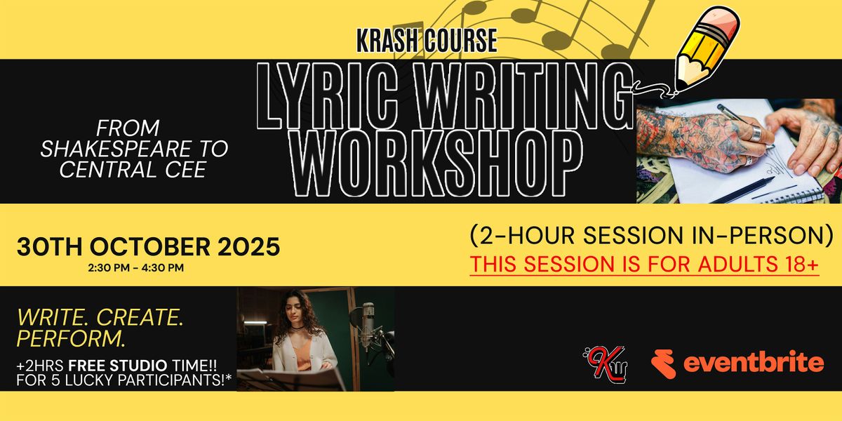 Krash Course: Lyric Writing Workshop (for 18+)