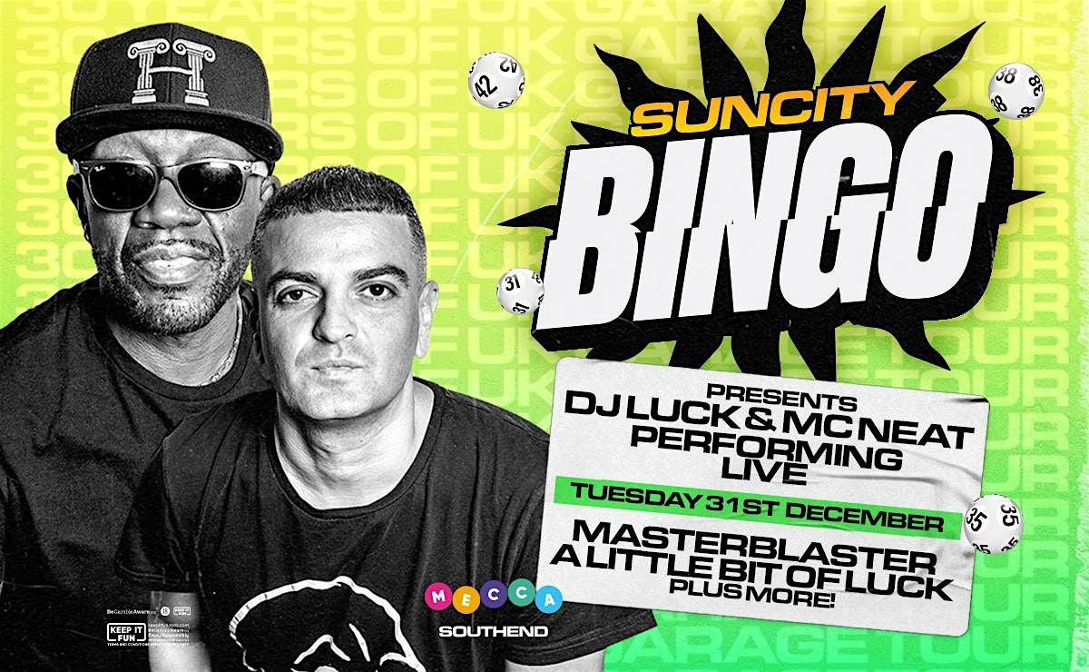 NEW YEARS EVE   DJ LUCK & MC NEAT | BINGO & PARTY|UK GARAGE & CLUB CLASSICS