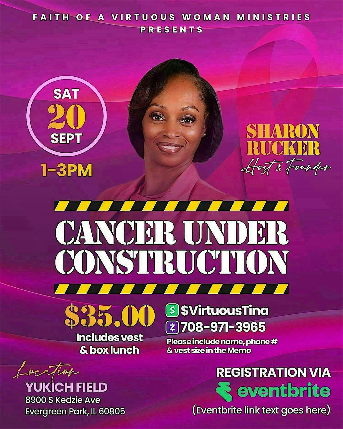 "CANCER UNDER CONSTRUCTION" ~ Cancer Awareness Walk