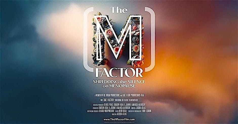 The 'M' Factor: Shredding the Silence on Menopause screening party