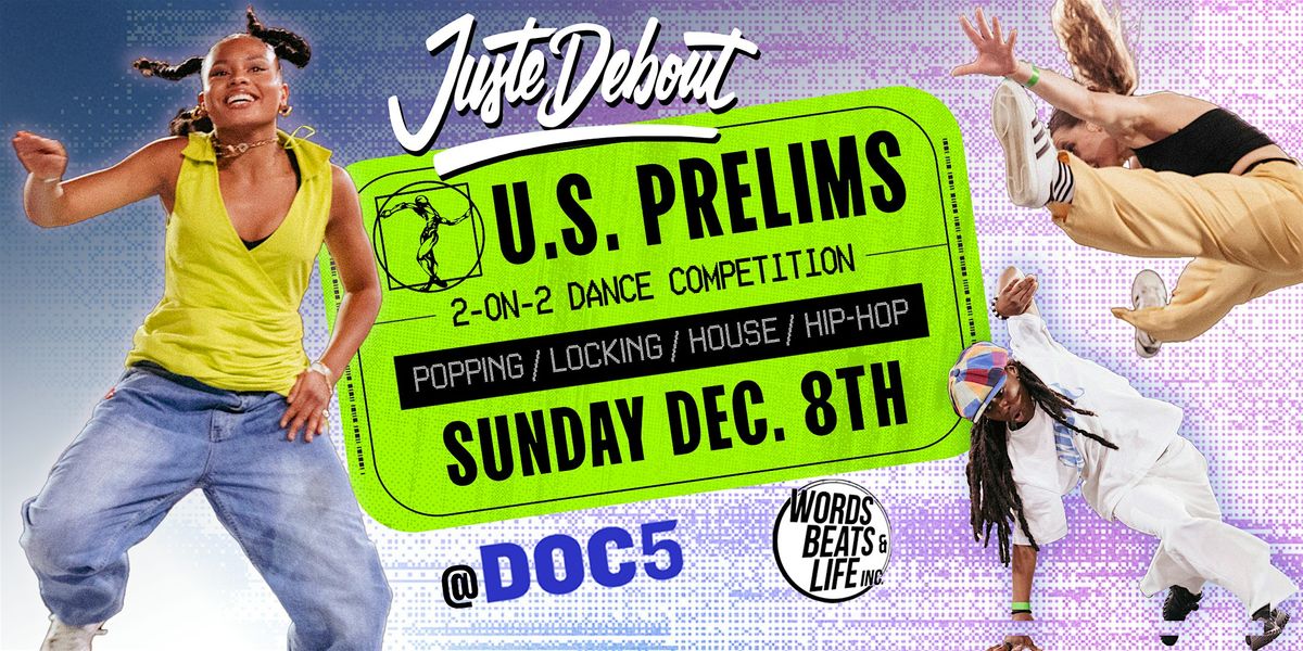 Juste Debout  U.S. Prelims 2-on-2 dance tournament [Attendee Tickets]