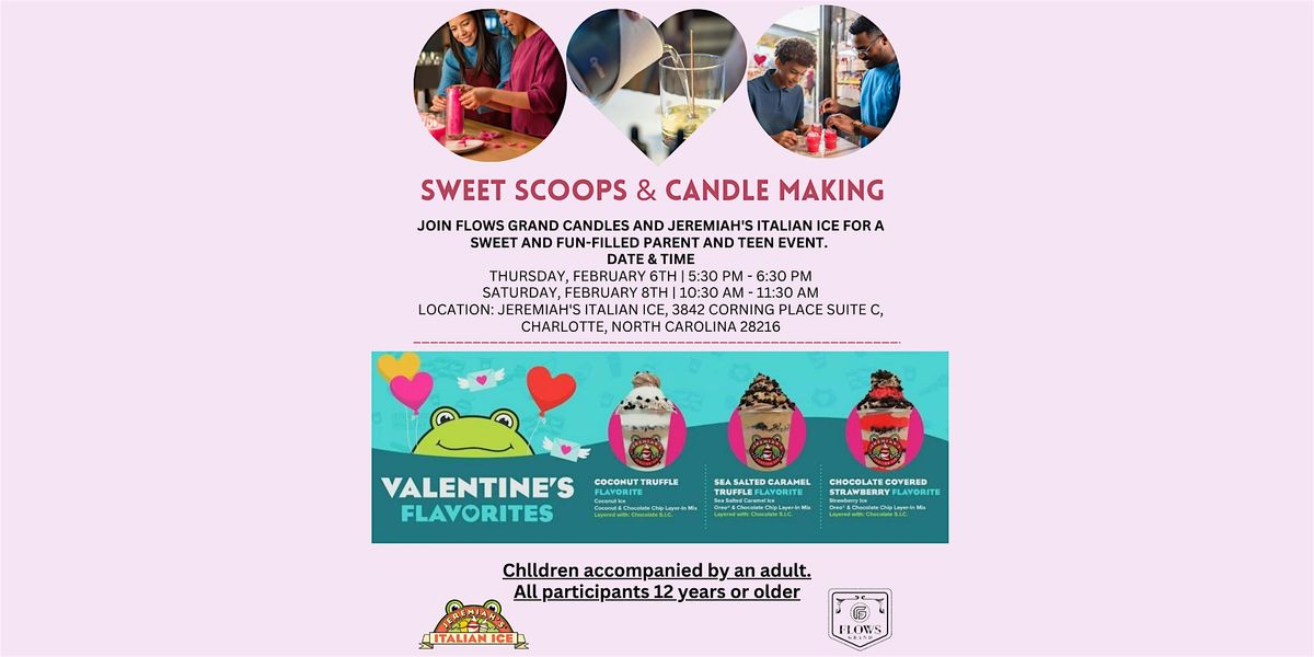 Sweet Scoops & Candle Making