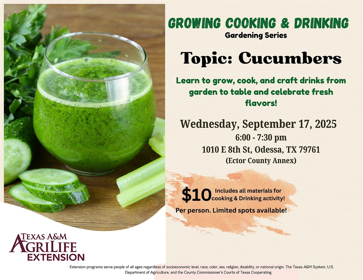 Growing, Cooking & Drinking!