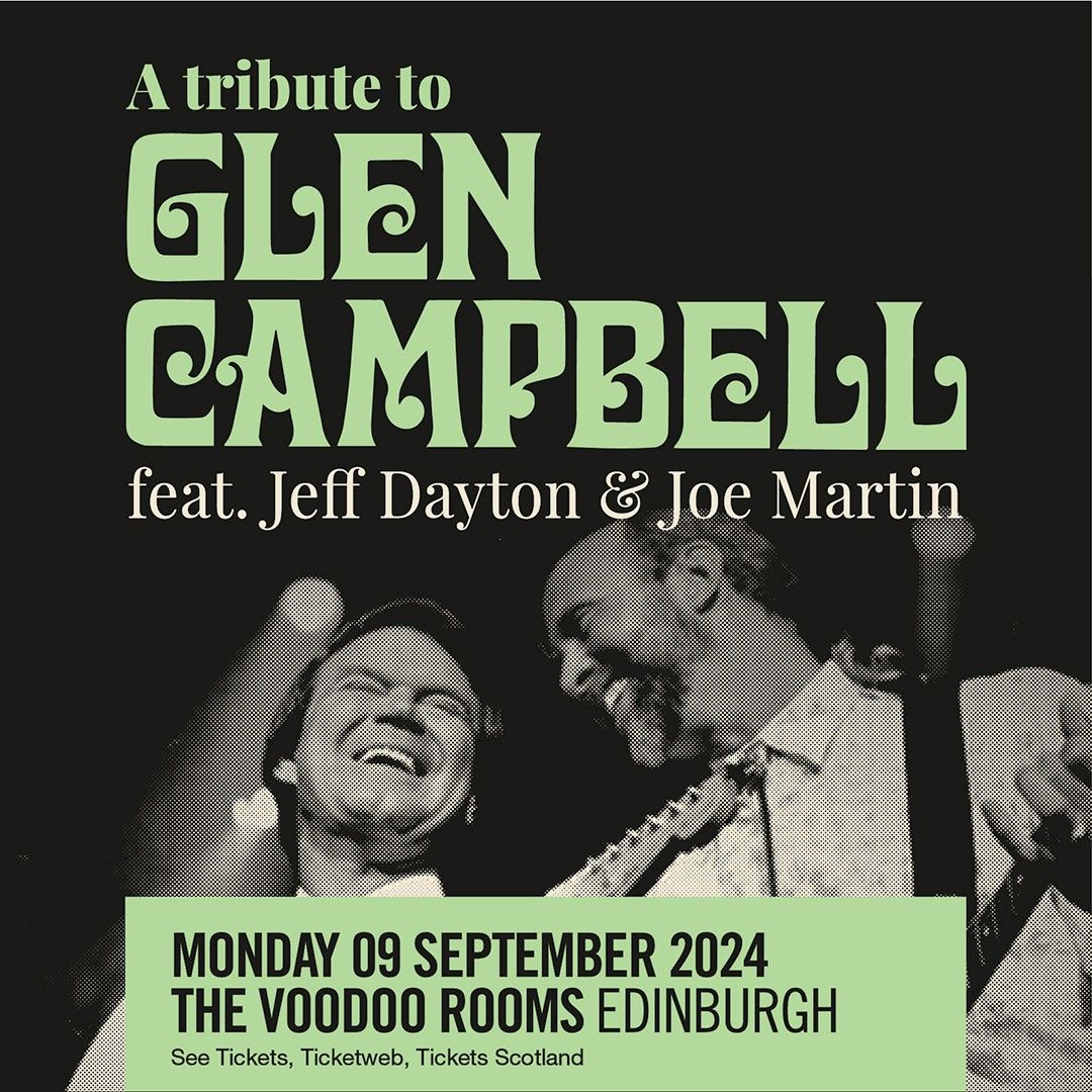 Jeff Dayton & Joe Martin \/ A Tribute to Glen Campbell \/ The Voodoo Rooms \/ Edinburgh \/ 09.09.24