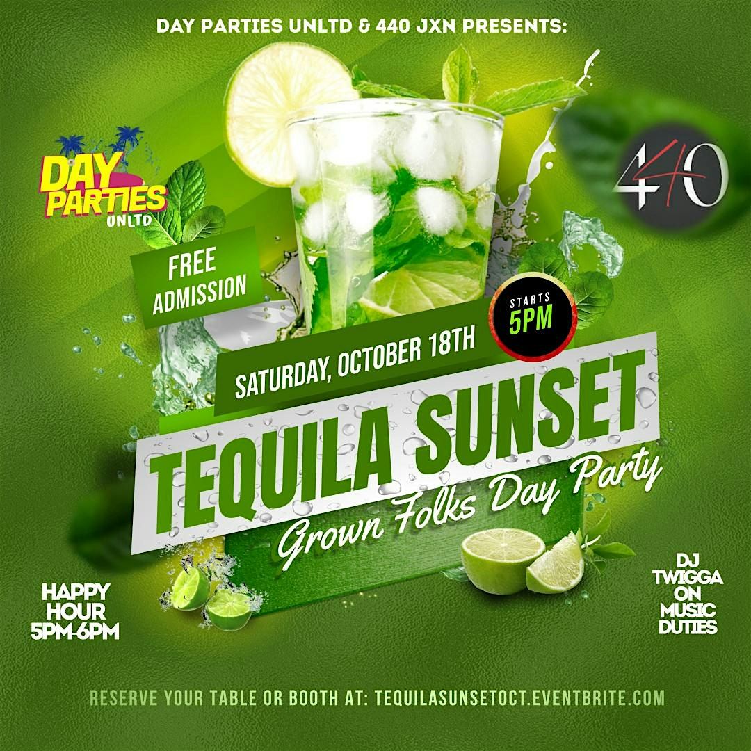 Tequila Sunset October: The Grown Folks Day Party