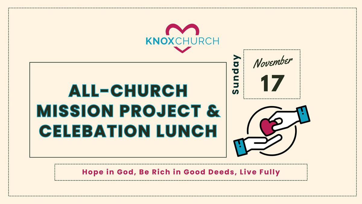 All-Church Mission Project and Celebration Lunch