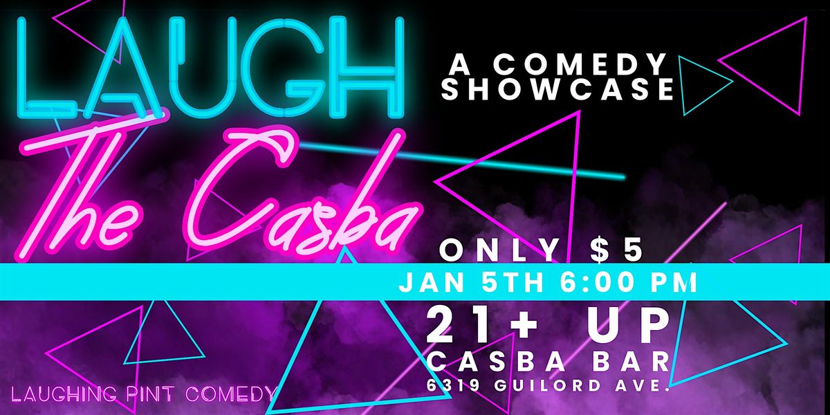 Laugh The Casba: A Comedy Showcase