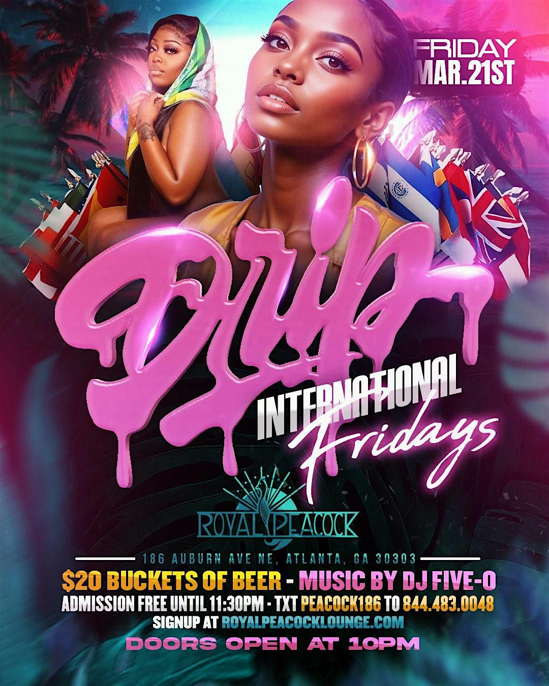 Drip International Fridays @ Royal Peacock | Live DJs | Doors Open @ 10pm