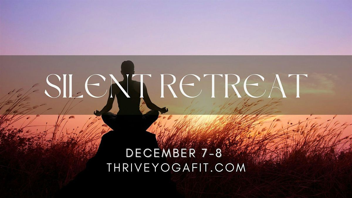 2-Day Silent Retreat