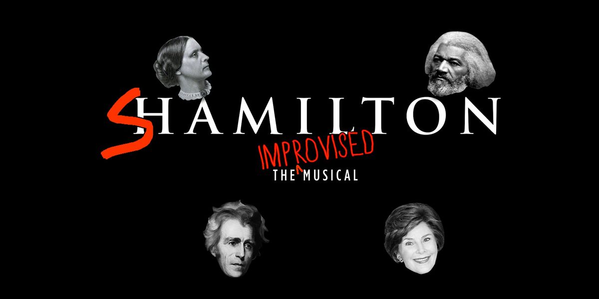 Shamilton: The Improvised Hip Hop Musical