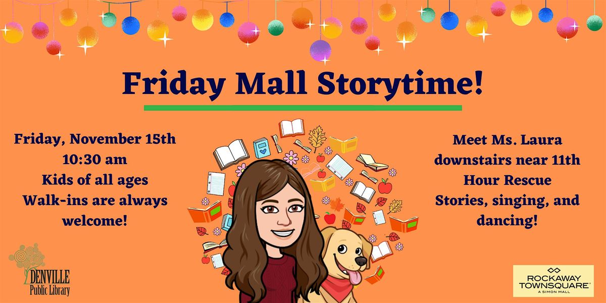 Friday Storytime with Ms. Laura @ Rockaway Mall (Near 11th Hour Rescue)