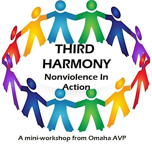 Third Harmony:  Nonviolence in Action