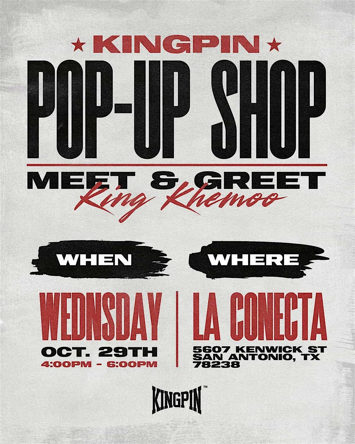 KINGPIN POP UP SHOP+ MEET & GREET