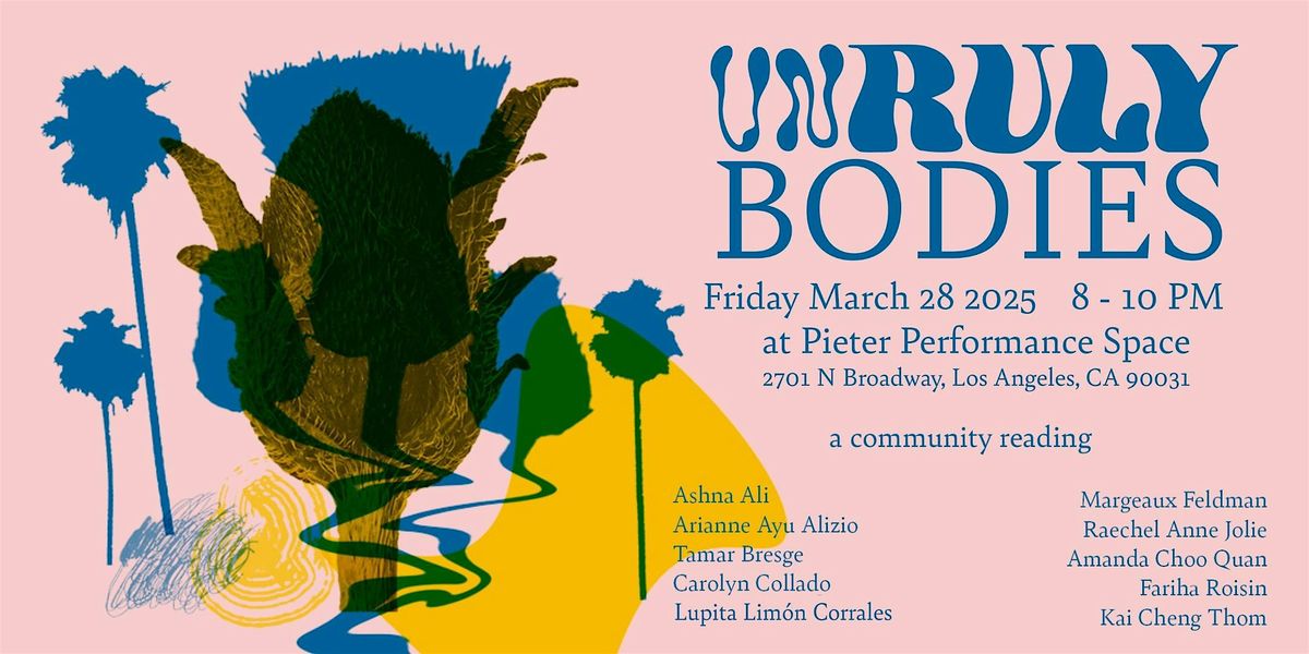 Unruly Bodies: A Community Reading