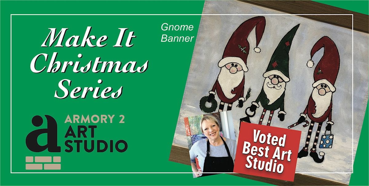 Gnome Banner - Make It Christmas