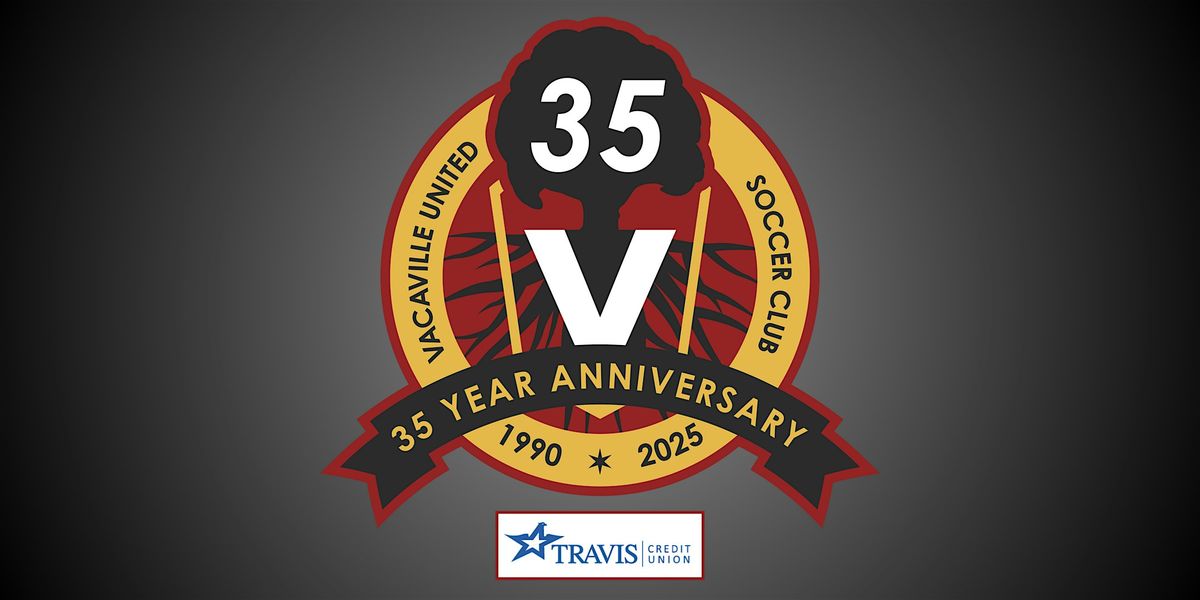 Vacaville United Soccer Club Jubilee Celebration