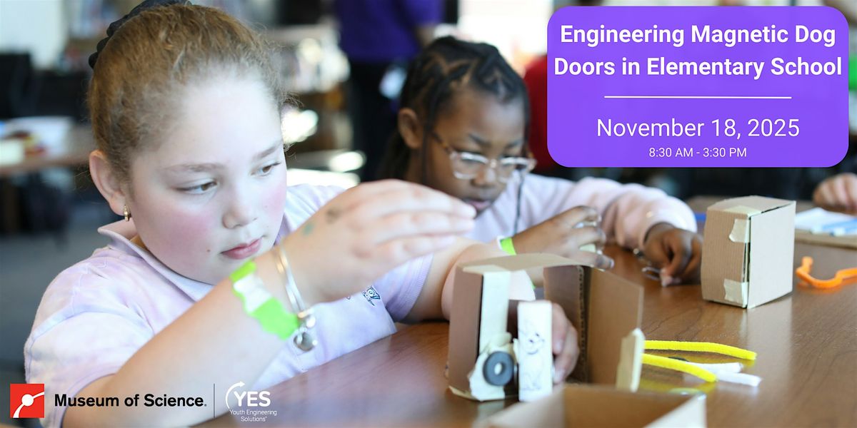 Engineering Magnetic Dog Doors in Elementary School