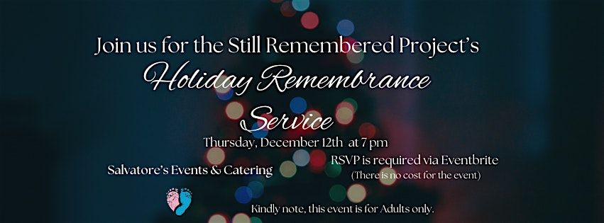 The Still Remembered Project's Holiday Remembrance Service