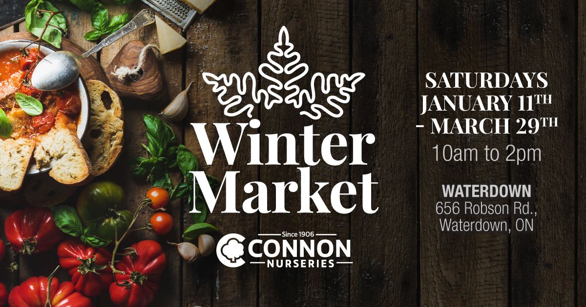 Connon Nurseries Winter Market -Waterdown