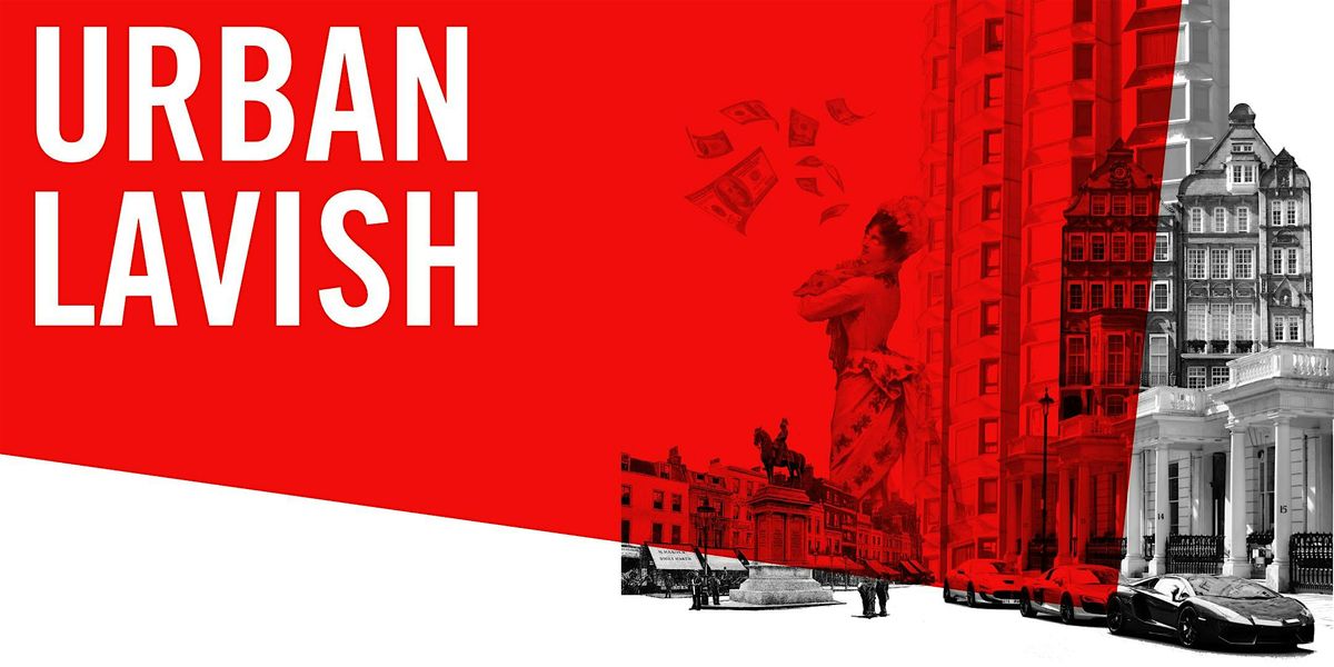 URBAN LAVISH - The Architecture of Knightsbridge & Belgravia