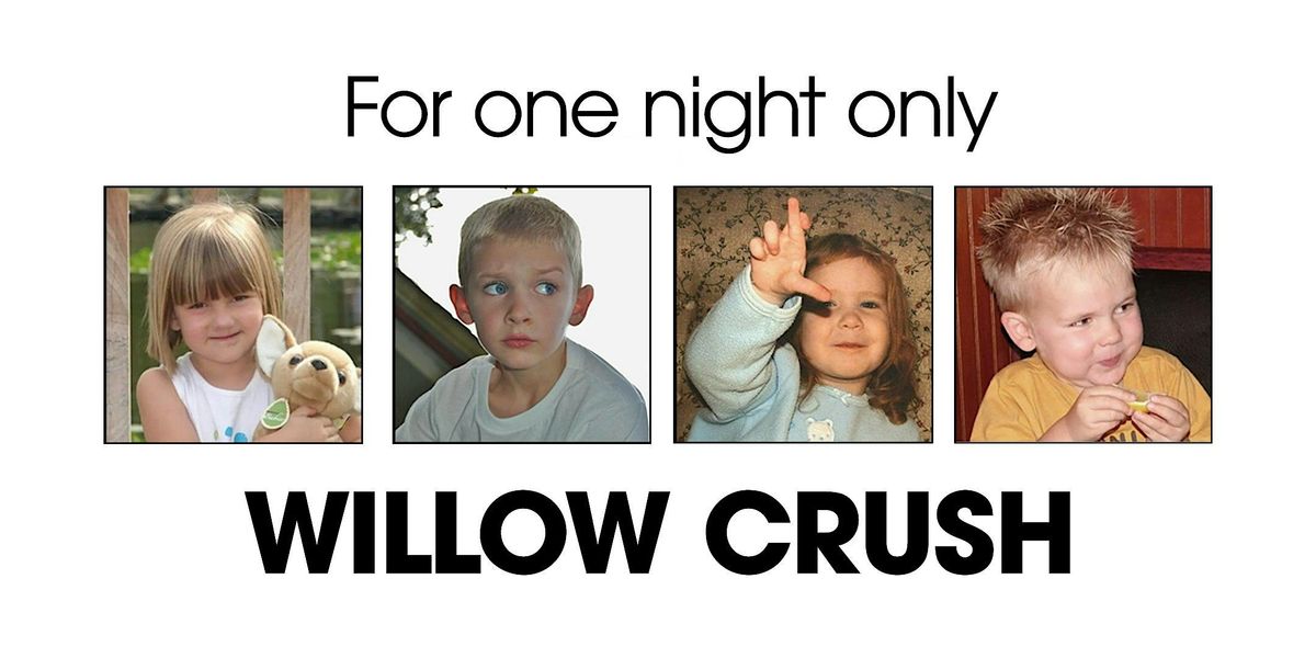 Willow Crush Album Release & Farewell