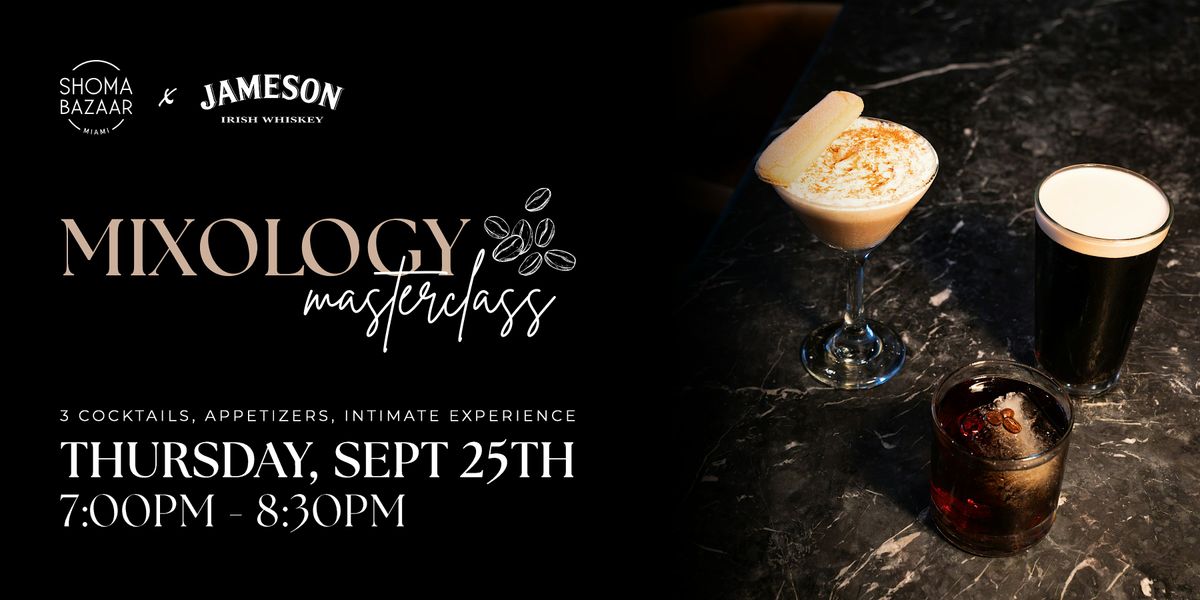 A Mixology Masterclass: Shoma Bazaar x Jameson Irish Whiskey
