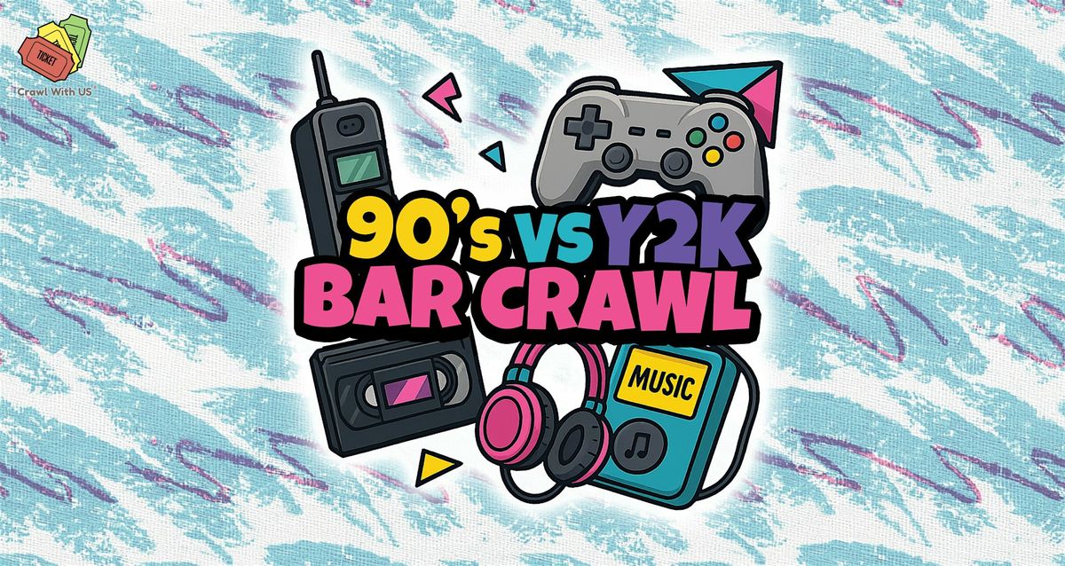 The 90s vs Y2K Bar Crawl - Salt Lake City