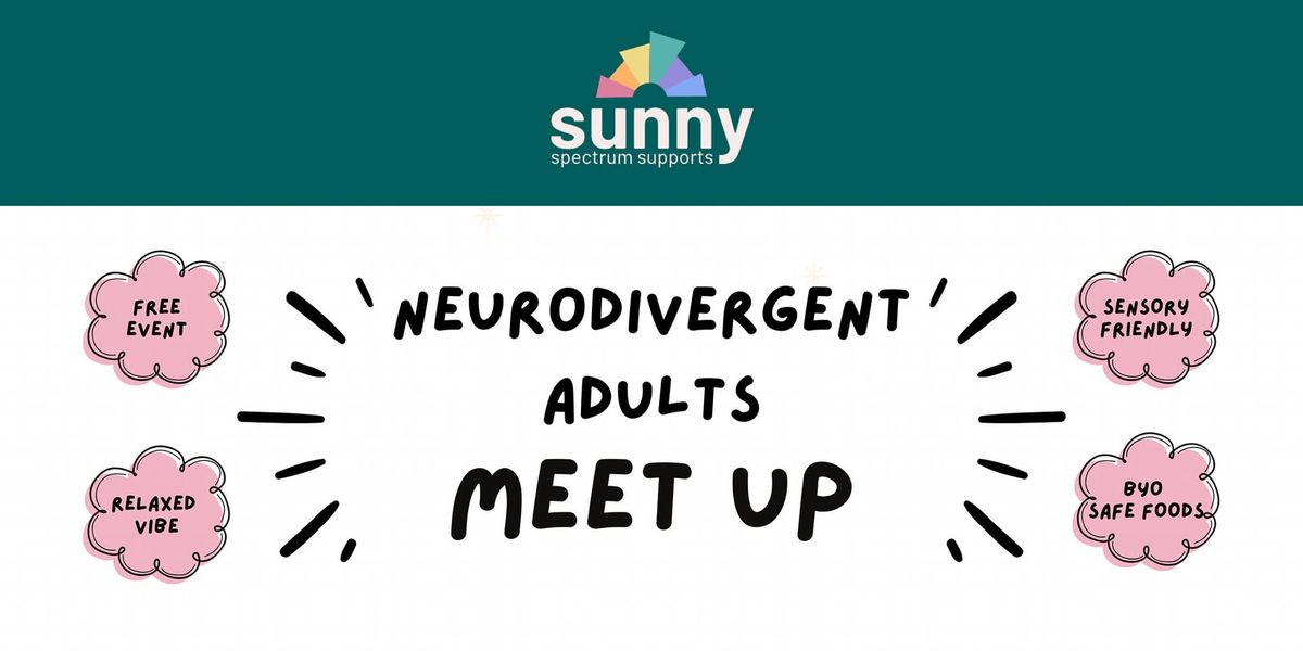 Neurodivergent Adults Monthly Meet Up