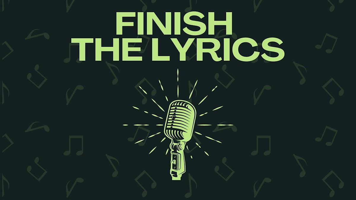 Finish the Lyrics