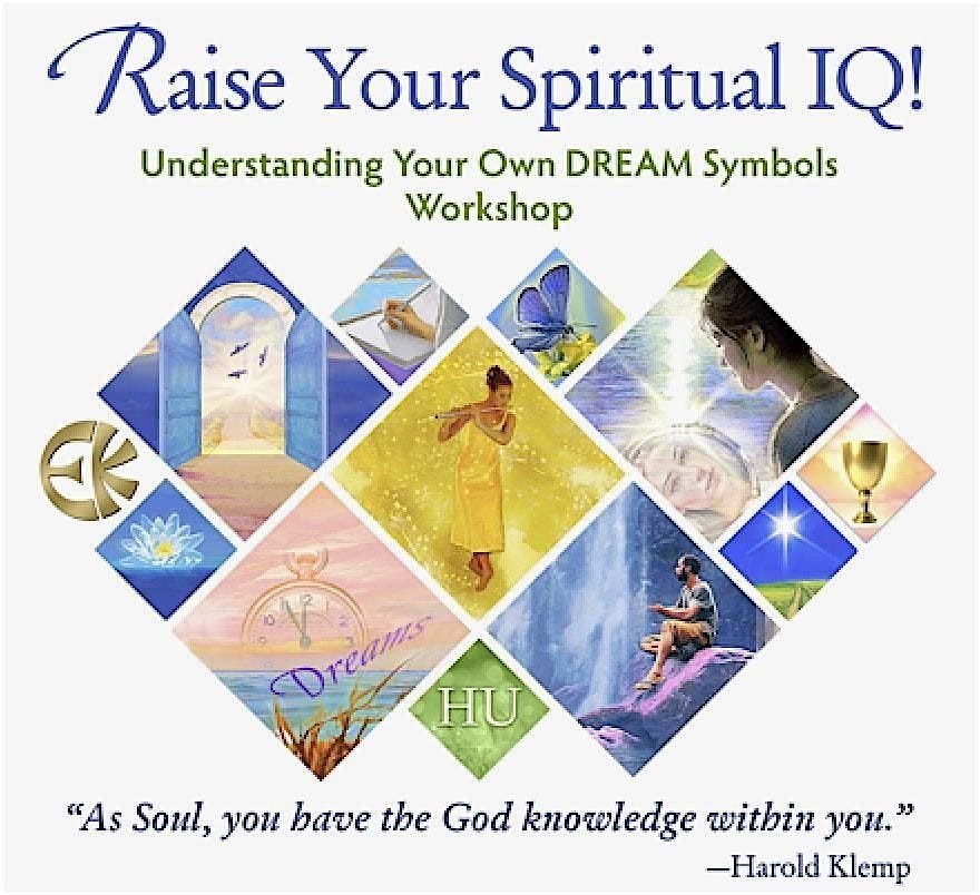 Raise Your Spiritual IQ Free Dream Workshop