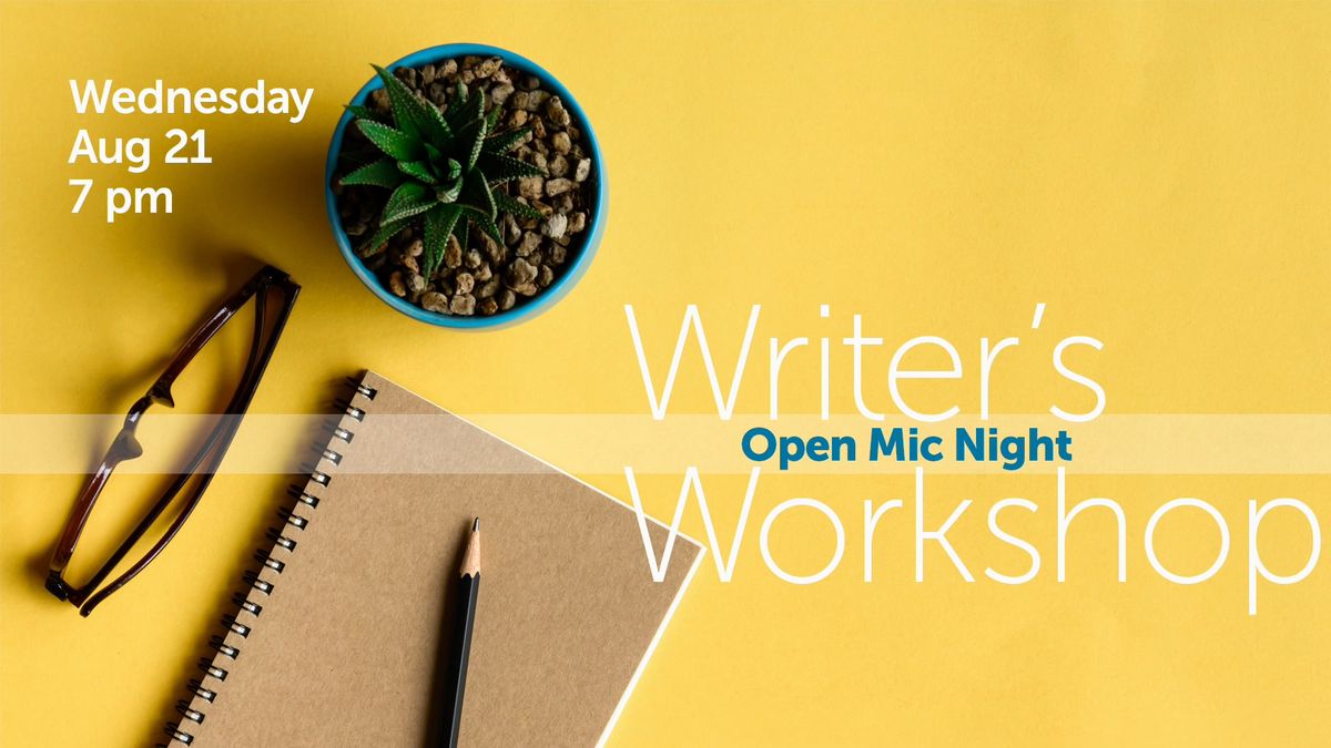 Open Mic Night | Writer's Workshops