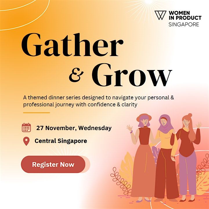 Gather & Grow Dinner | WIP Singapore