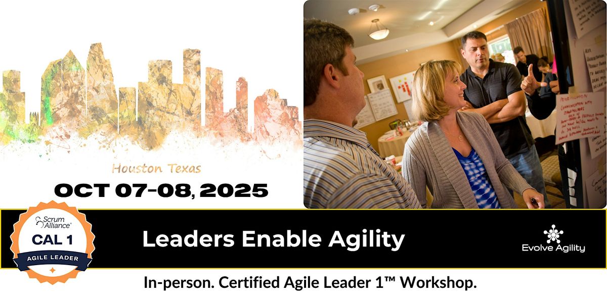 Certified Agile Leader 1 (CAL 1\u2122) - Houston, TX