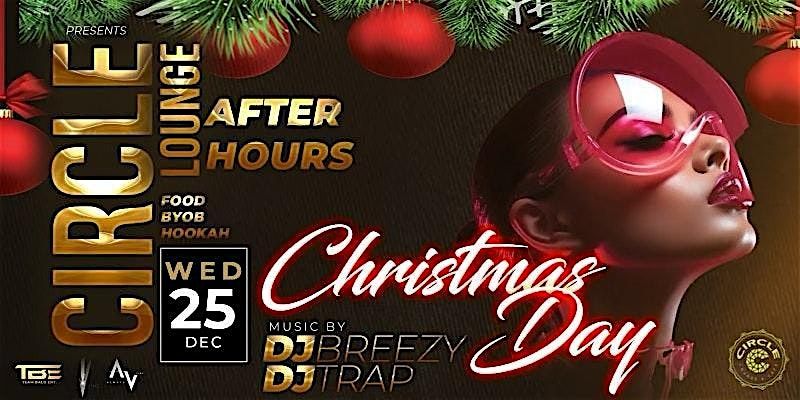 Christmas Day After Hours at Circle Lounge