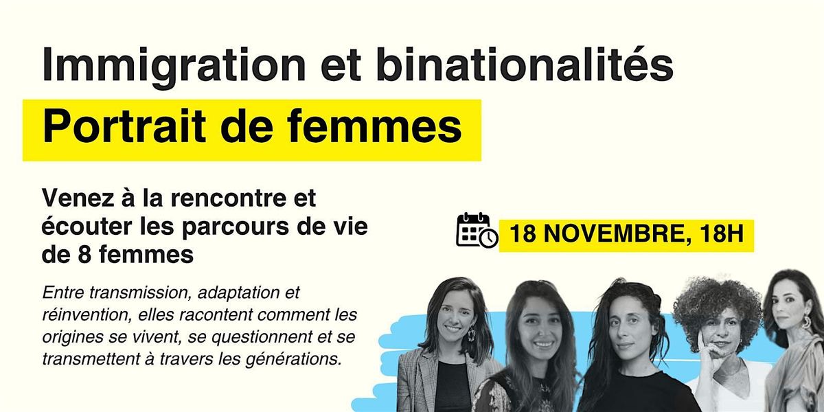 Immigration et binationalit\u00e9s : Portrait de femmes
