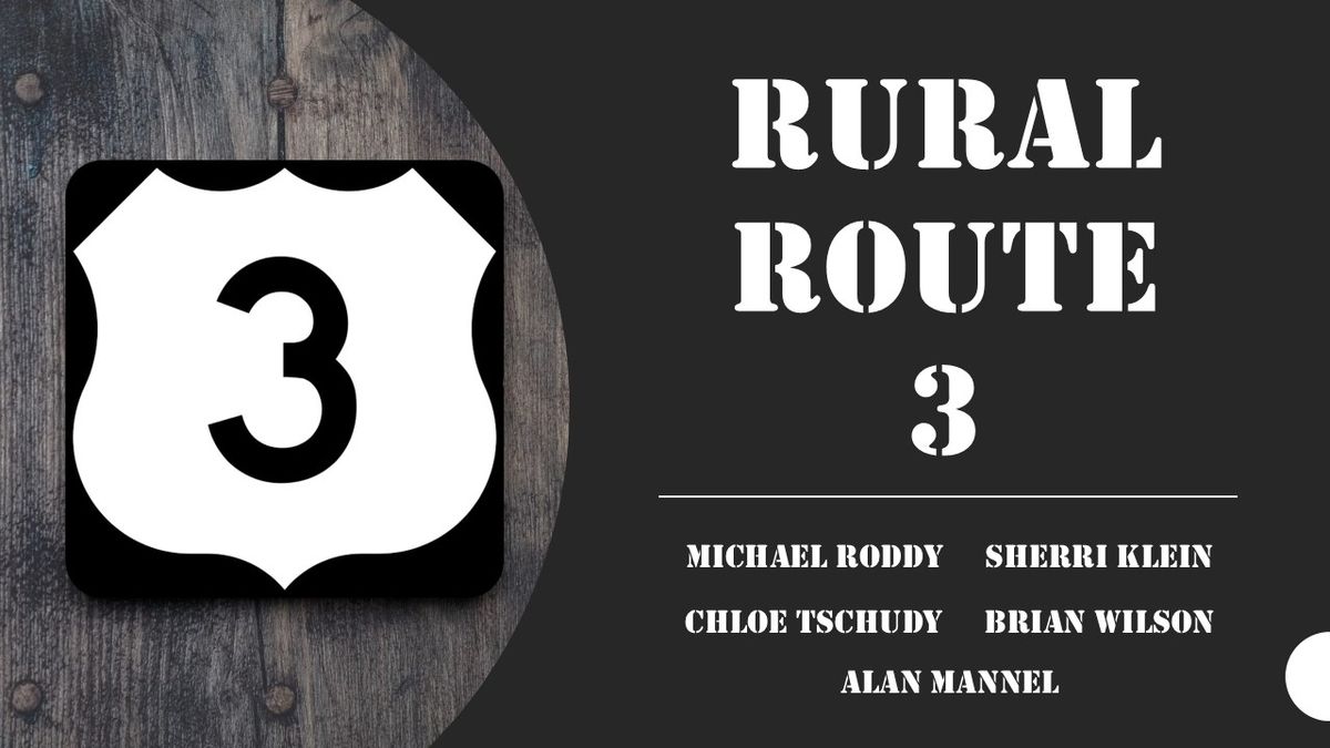 RURAL ROUTE 3 @ DRAGONS DEN LOUNGE