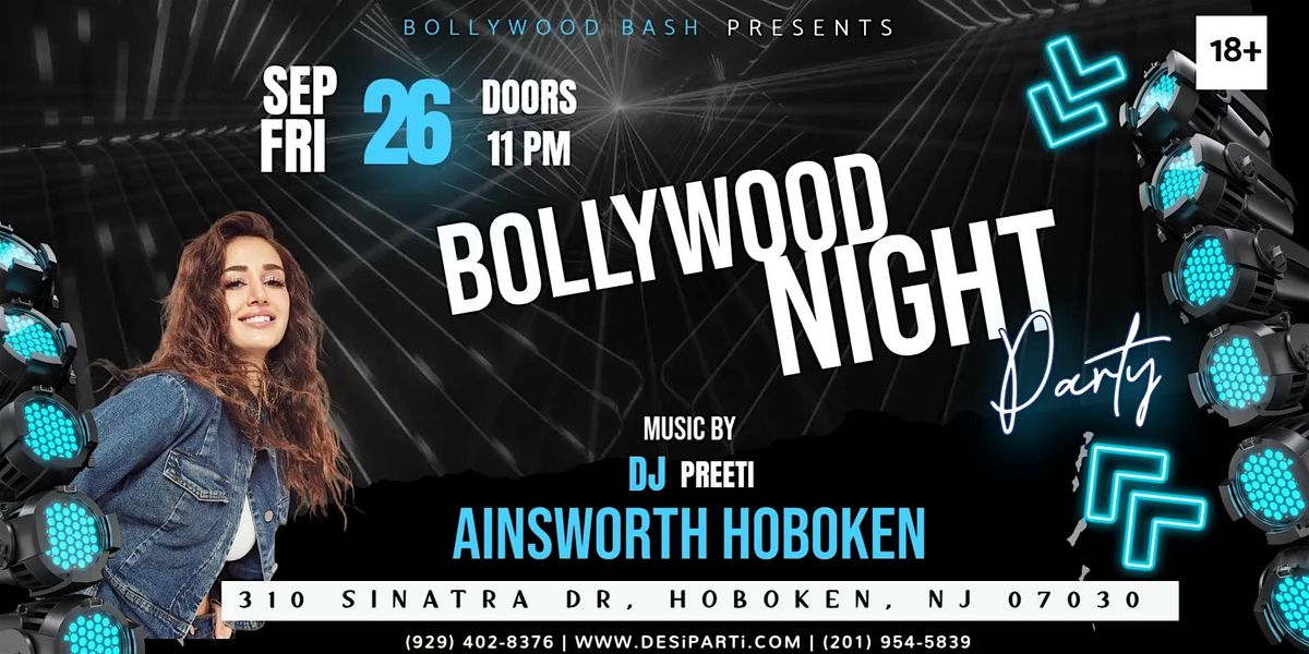 Bollywood Nights Hoboken: Desi Party @ Ainsworth, Hoboken, NJ