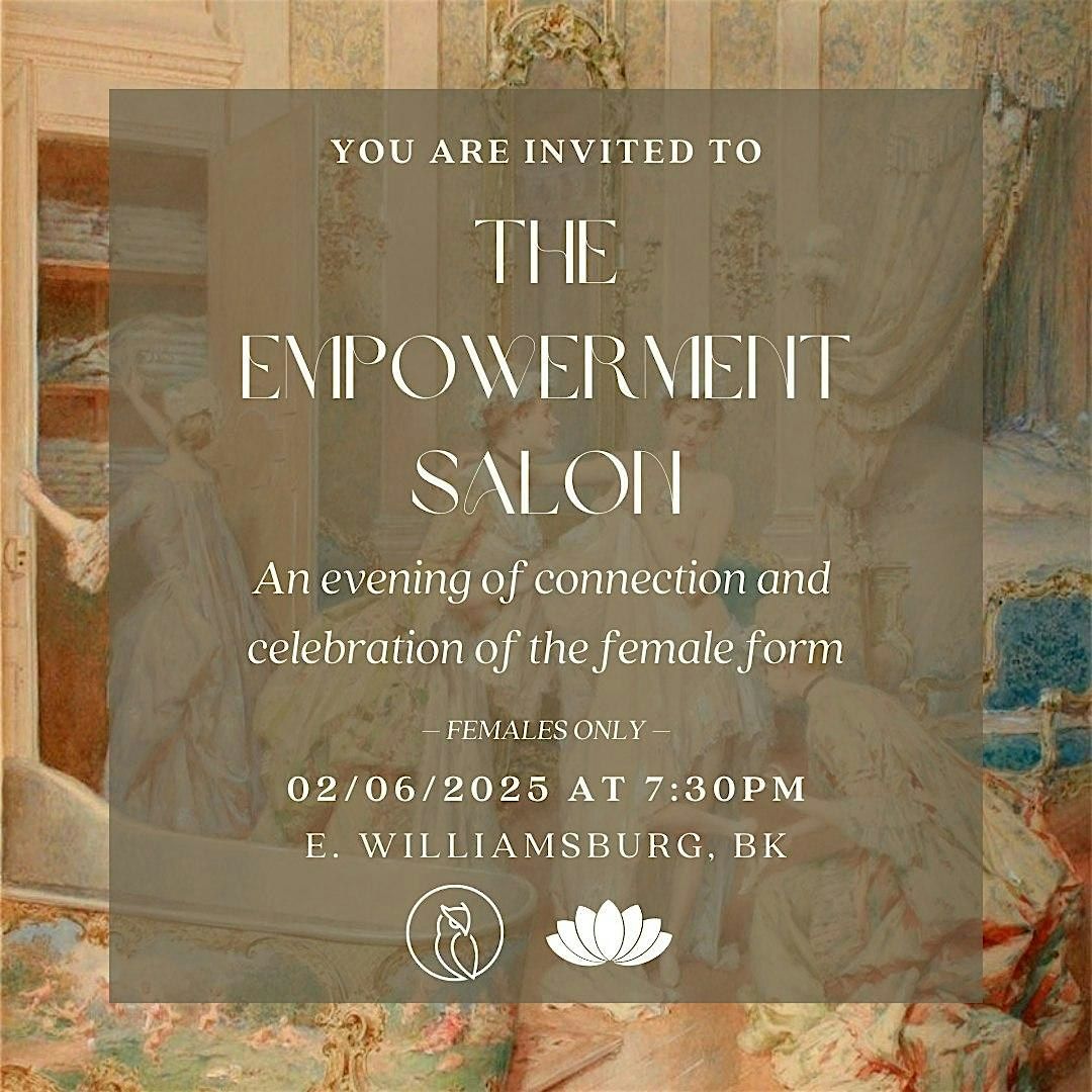 The Empowerment Salon: A Celebration of the Female Form