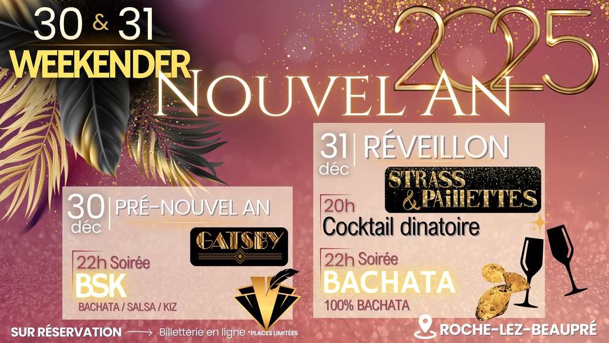 NOUVEL AN 2025 - Weekender BSK + 100% BACHATA