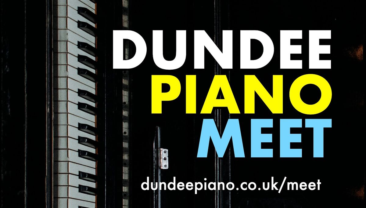 Dundee Piano Meet - 2025