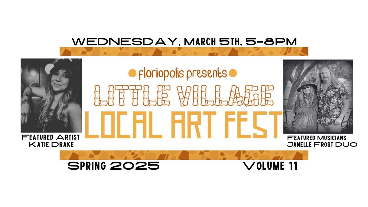 Little Village Local Art Fest #11 presented by Floriopolis