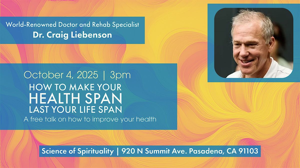 How to Make Your Health Span Last Your Life Span